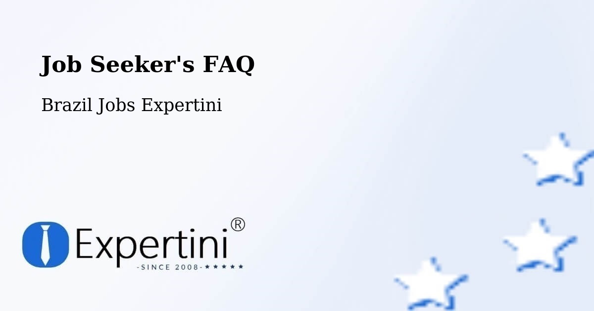 Job Seeker FAQ – Redenção Da Serra - Brazil Jobs Expertini