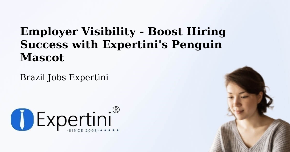 CV and Resume Visibility Optimization – Redenção Da Serra - Brazil Jobs Expertini